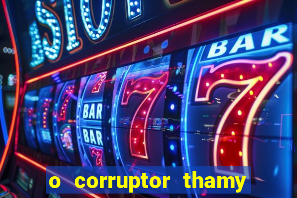 o corruptor thamy bastida pdf gratis